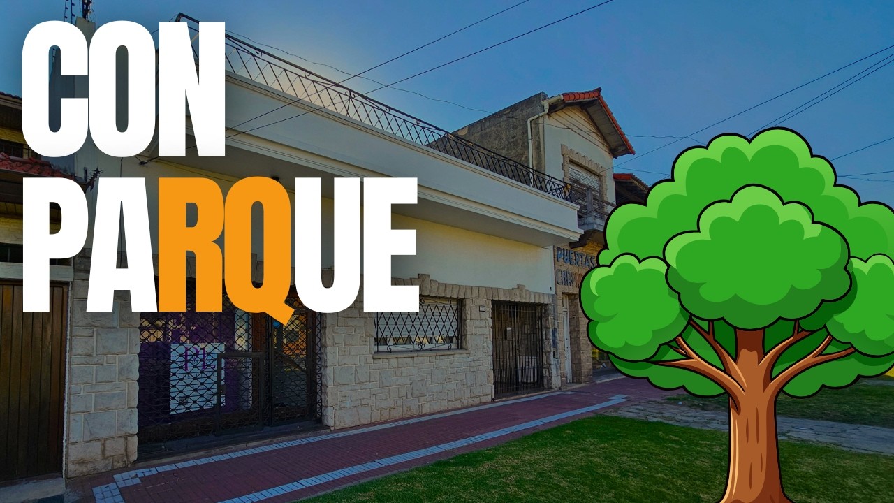 Venta Casa Lote Propio 4 amb. Cochera y Parque