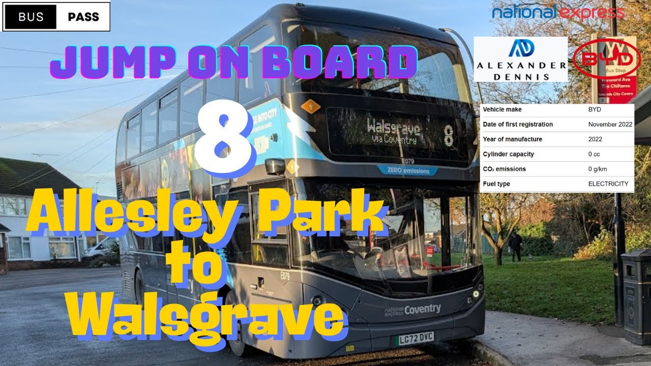 ️🚍⚡Route 8 Allesley Park to Walsgrave Triangle | Electric Journey | UK Bus Travel | Coventry Buses🌿