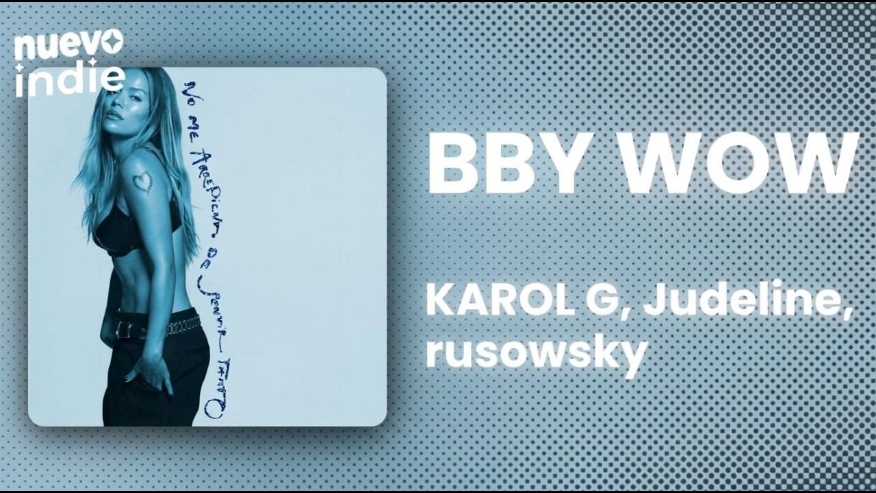 KAROL G - BbY WOW ft. Judeline, rusowsky (Letra/Lyrics)