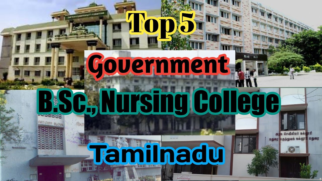 Top 5 Nursing College in Tamilnadu || B.Sc., Nursing College in Tamilnadu || Diploma Nursing