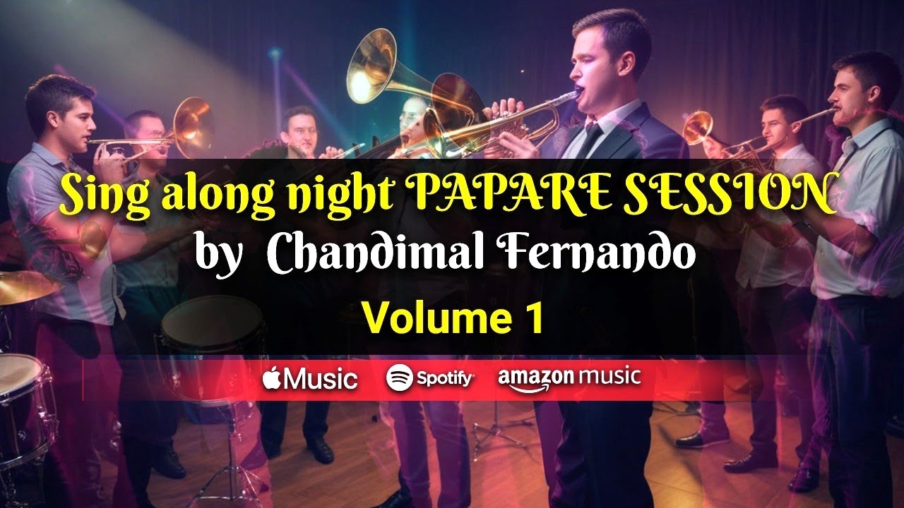 Papare Live dance Session of Chandimal's Dance Band - Vol 1