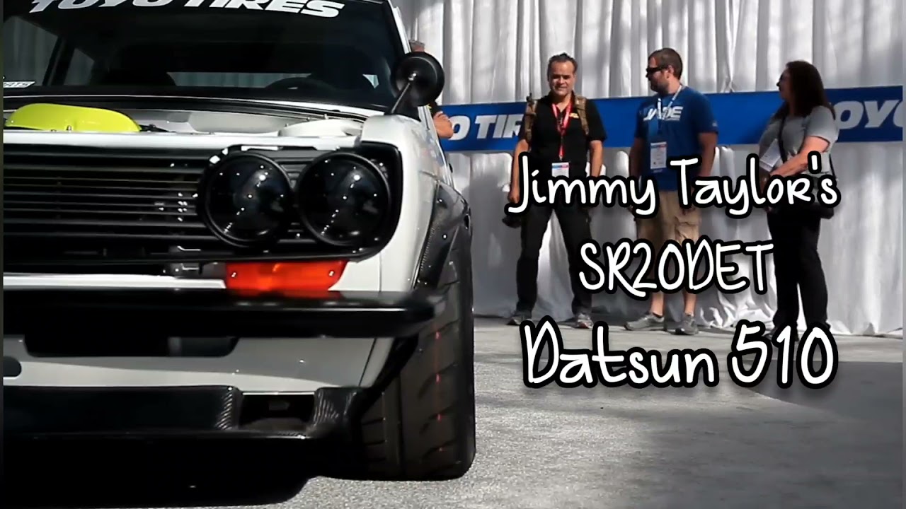Jimmy Taylor's-SR20DET Datsun 510| SEMA 2021