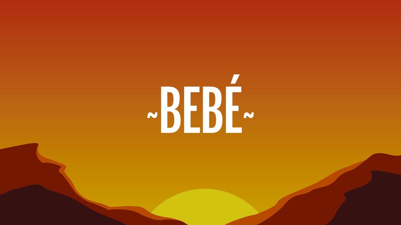 Camilo, El Alfa - BEB&Eacute; (Letra/Lyrics)