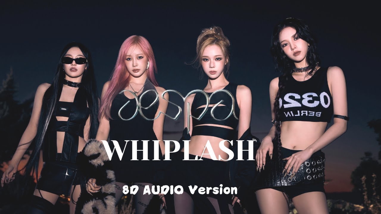 [8D AUDIO] aespa 에스파 'Whiplash'  🎧 USE HEADPHONES 🎧