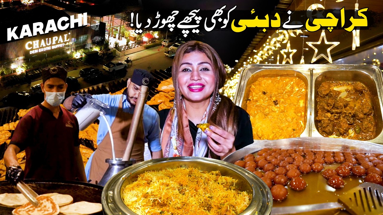 Exploring Modern Karachi Best Sehri | Chaupal Restaurant | Hello Krachi | Discover Pakistan