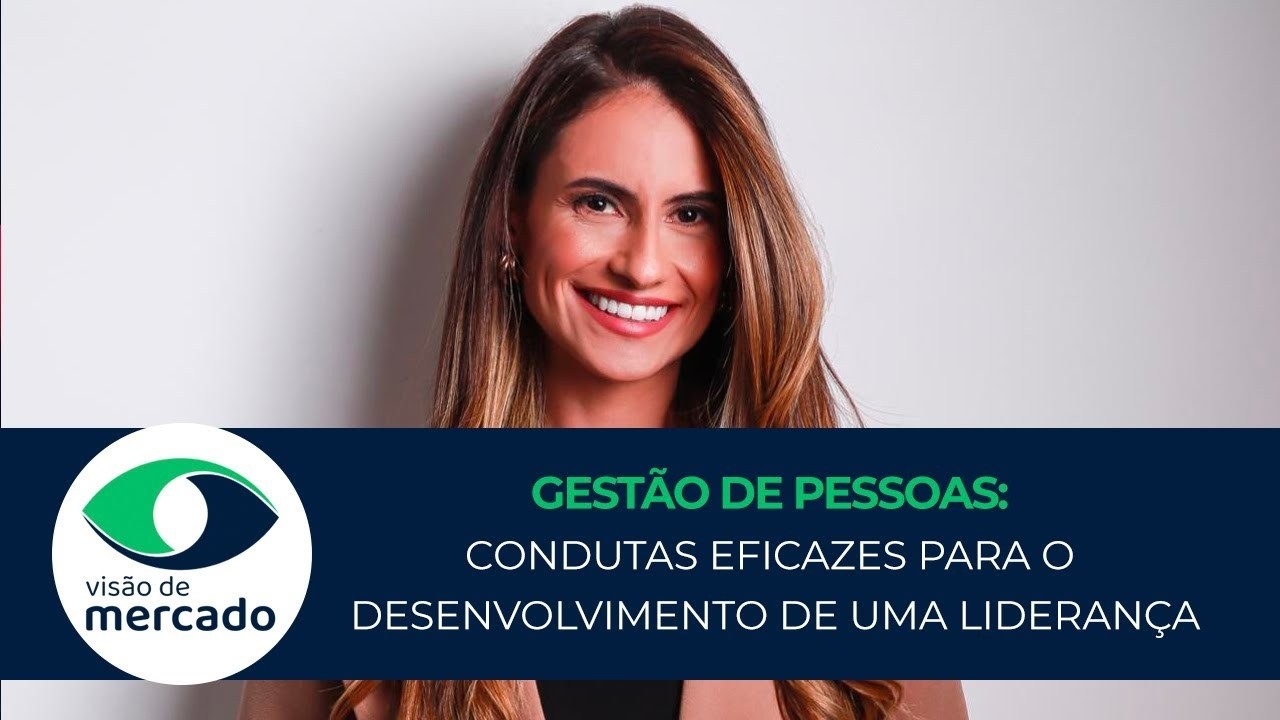 Condutas eficazes para o desenvolvimento de uma liderança