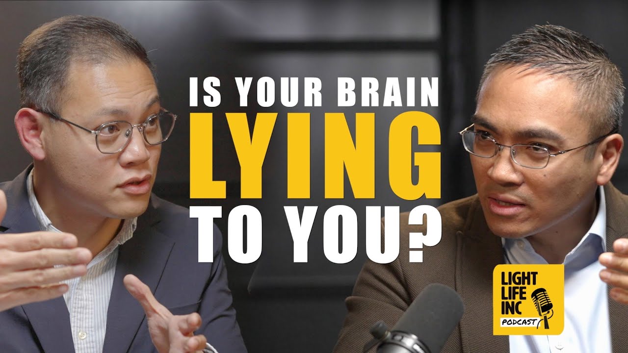 LightLife INC Podcast | Episode 2: Why the Brain Gets Truth Wrong