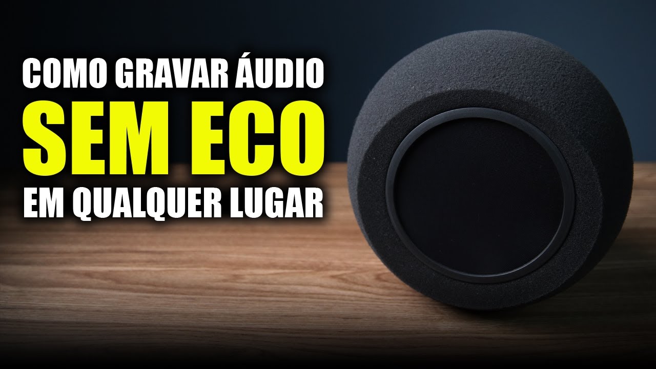 Como GRAVAR &Aacute;UDIO SEM ECO em qualquer ambiente | SMART VOCAL