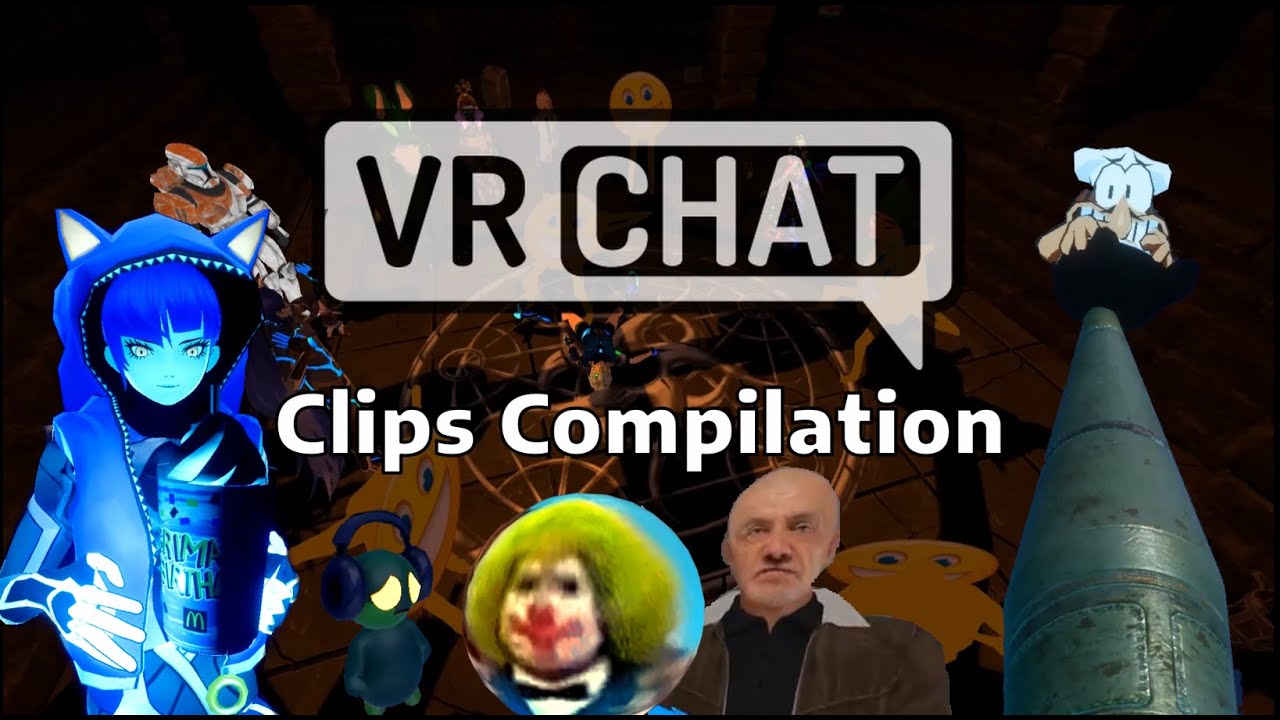VRChat: Clips Compilation (twitter dump series)