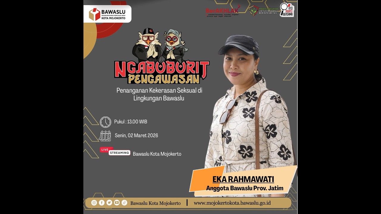 Ngabuburit Pengawasan Seri 5 | Penanganan Kekerasan Seksual di Lingkungan Bawaslu