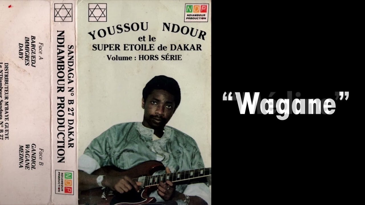 Youssou N'Dour et le Super Etoile - Wagane - Médine (Volume HORS-SERIE | 1985)