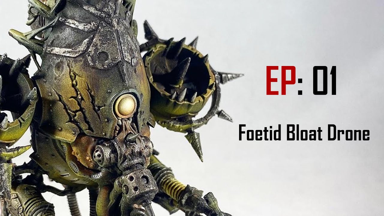 SpeedPainting Warhammer 40K EP: 01 Foetid Bloat Drone