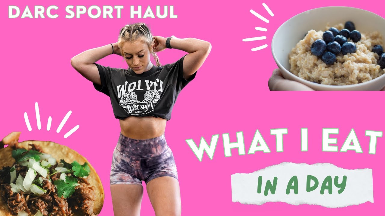 WHAT I EAT IN A DAY TO LOSE FAT | DARC SPORT HAUL