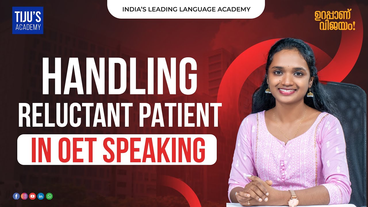 Handling Reluctant Patient in OET Speaking | Tiju's Academy