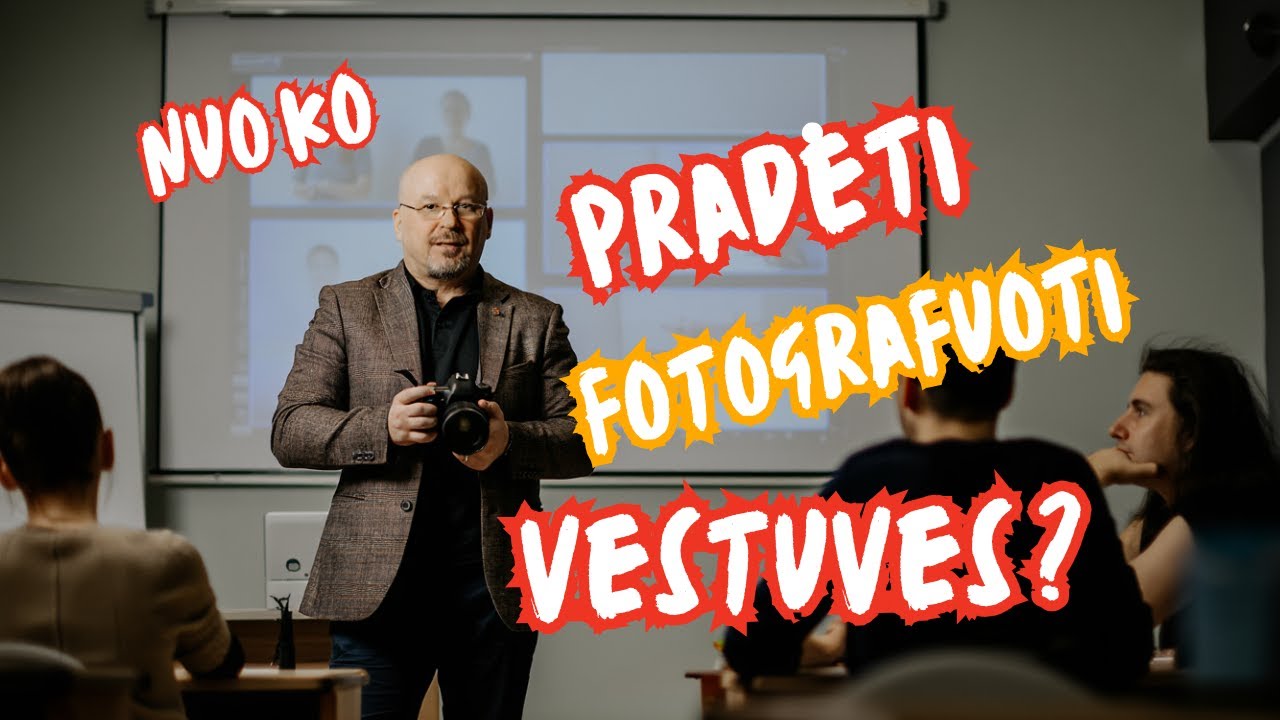 Nuo ko pradėti fotografuoti Vestuves? | Dobrovolskio Fotografijos Kursai