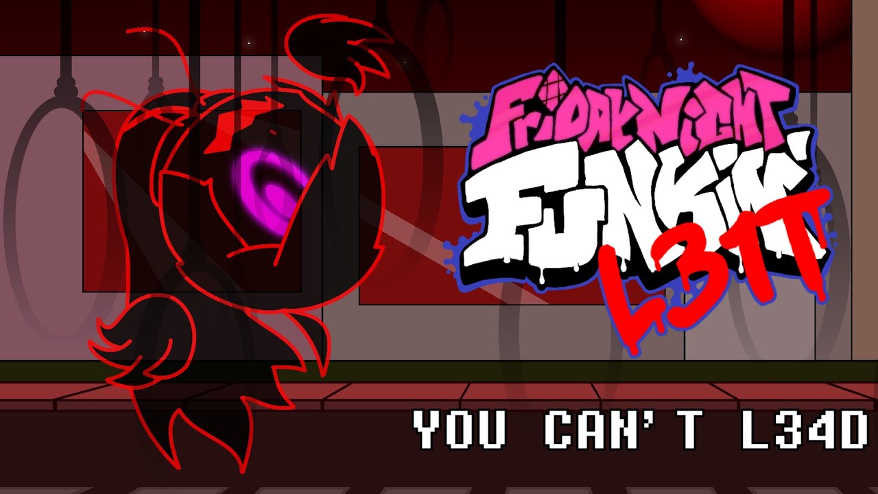 YOU CAN'T L34D | FNF You Can't Run L31T Mix | 2k Subs