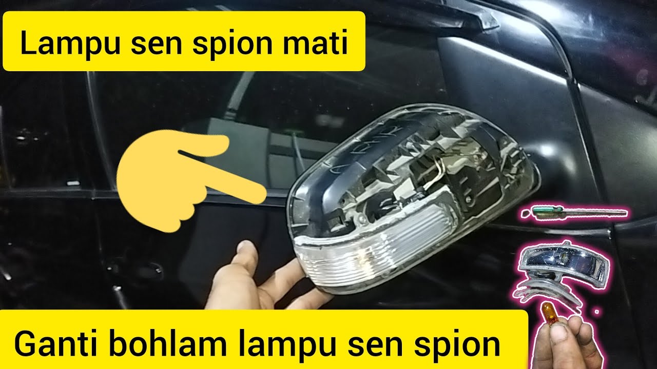 LAMPU SEN SPION MATI,GANTI BOHLAM LAMPU SEN SPION TOYOTA VIOS