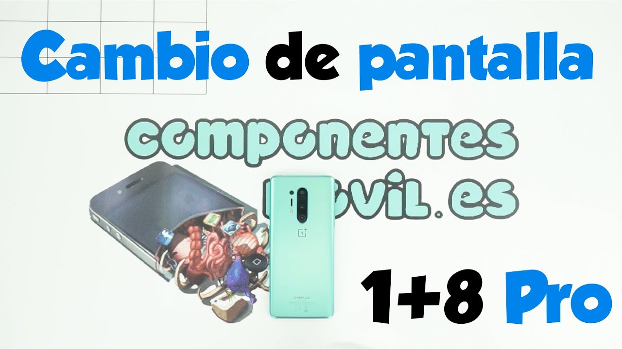 👉🏻 Cómo Cambiar PANTALLA de One Plus 8 Pro