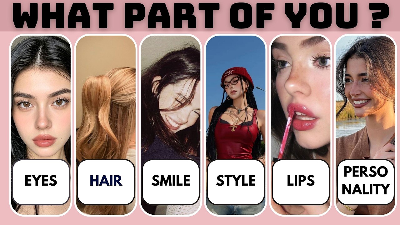 What Part of You Do BOYS Notice FIRST? | Aesthetic Personality Quiz