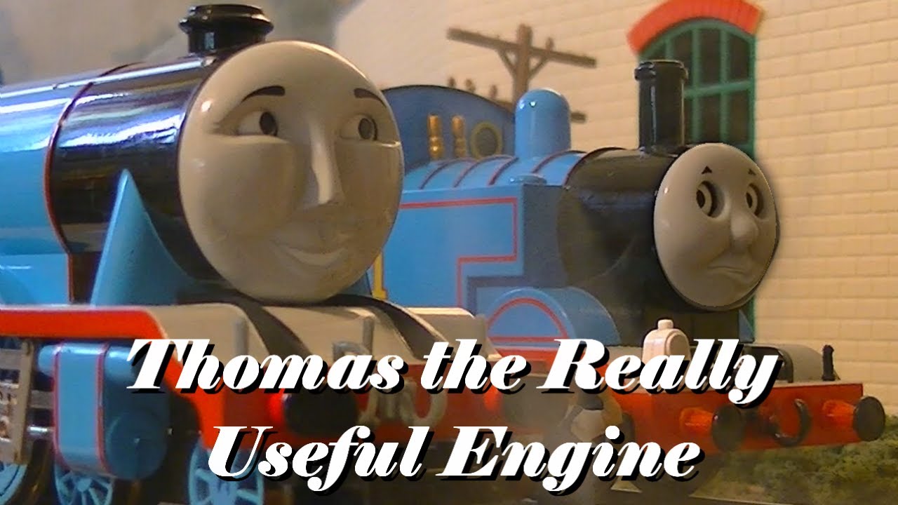 Thomas the Really Useful Engine