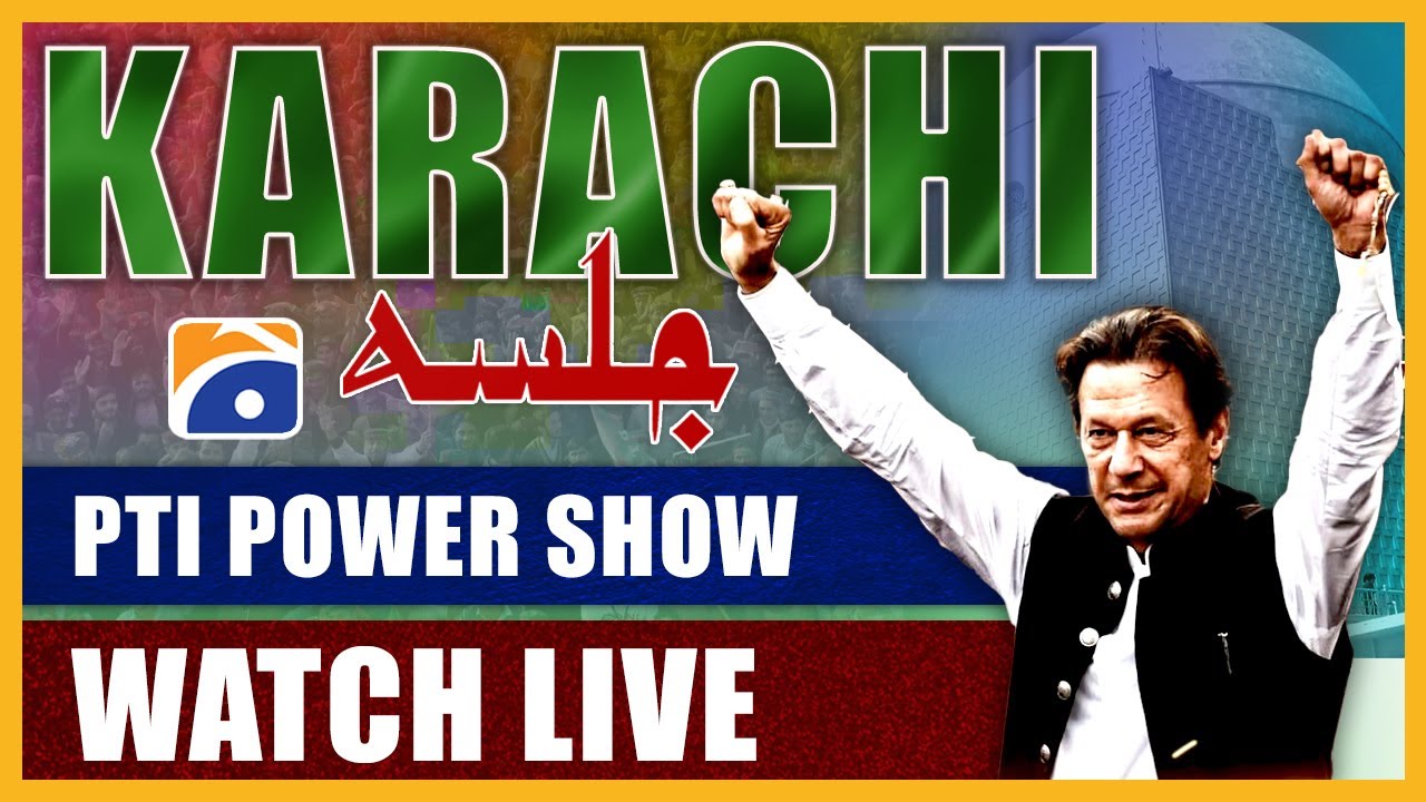 LIVE - Chairman PTI Imran Khan's Speech at Jalsa in Karachi - Geo News