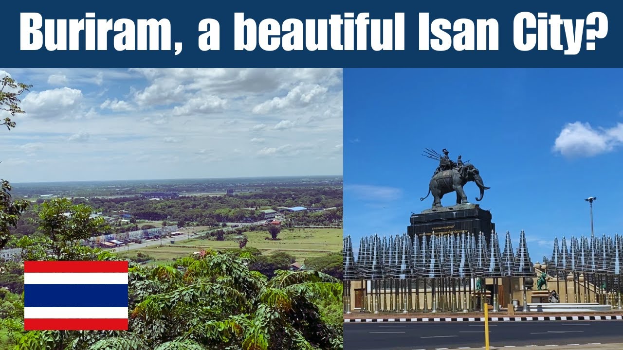 Living in Thailand: First Impressions of Buriram City in Isan Thailand