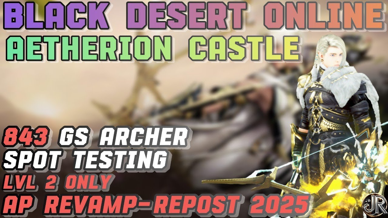 BDO Archer PVE - Aetherion Castle 2025