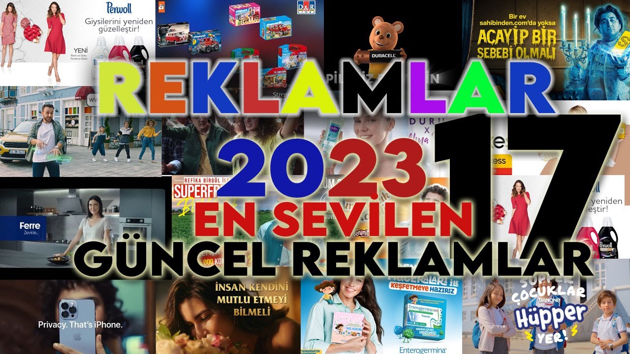 Yeni Reklamlar 2023- Güncel Reklam - 2023 Reklam Kuşağı 17