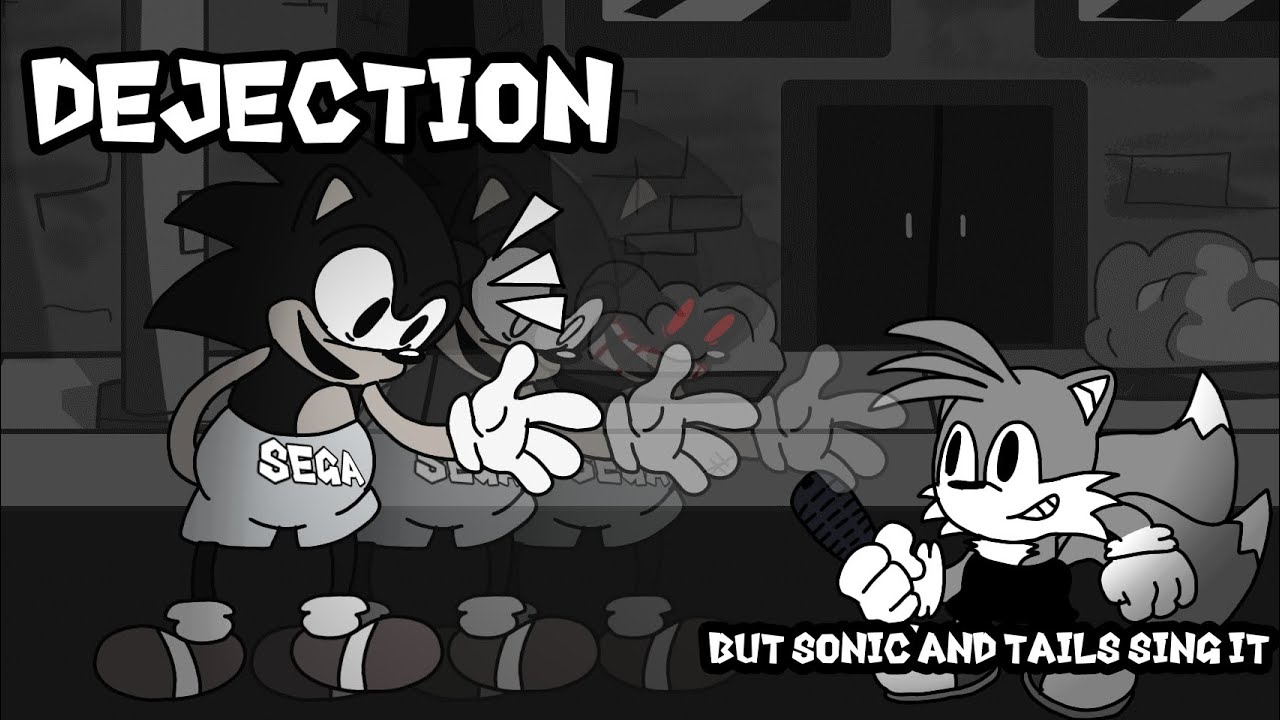 Wednesday's infidelity: Dejection But Sonic And Tails Sing it (+FLM)
