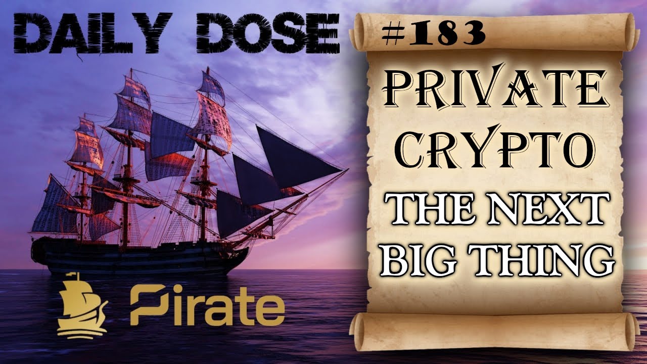 Daily Dose Of Pirate Chain: #183 - Pirate Chain - The Next Big Narrative