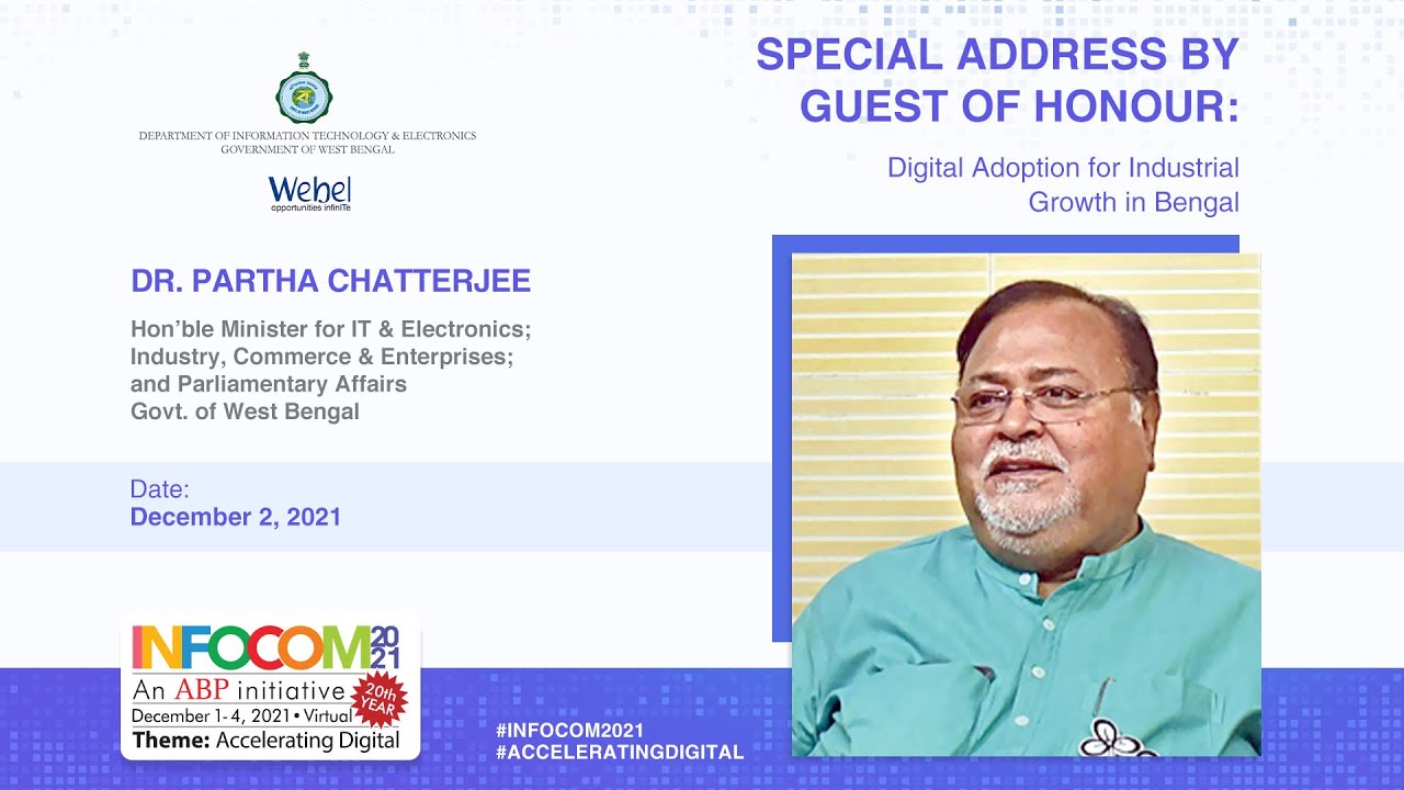 Digital Adoption for Industrial Growth in Bengal | Keynote | Dr. Partha Chatterjee | INFOCOM 2021