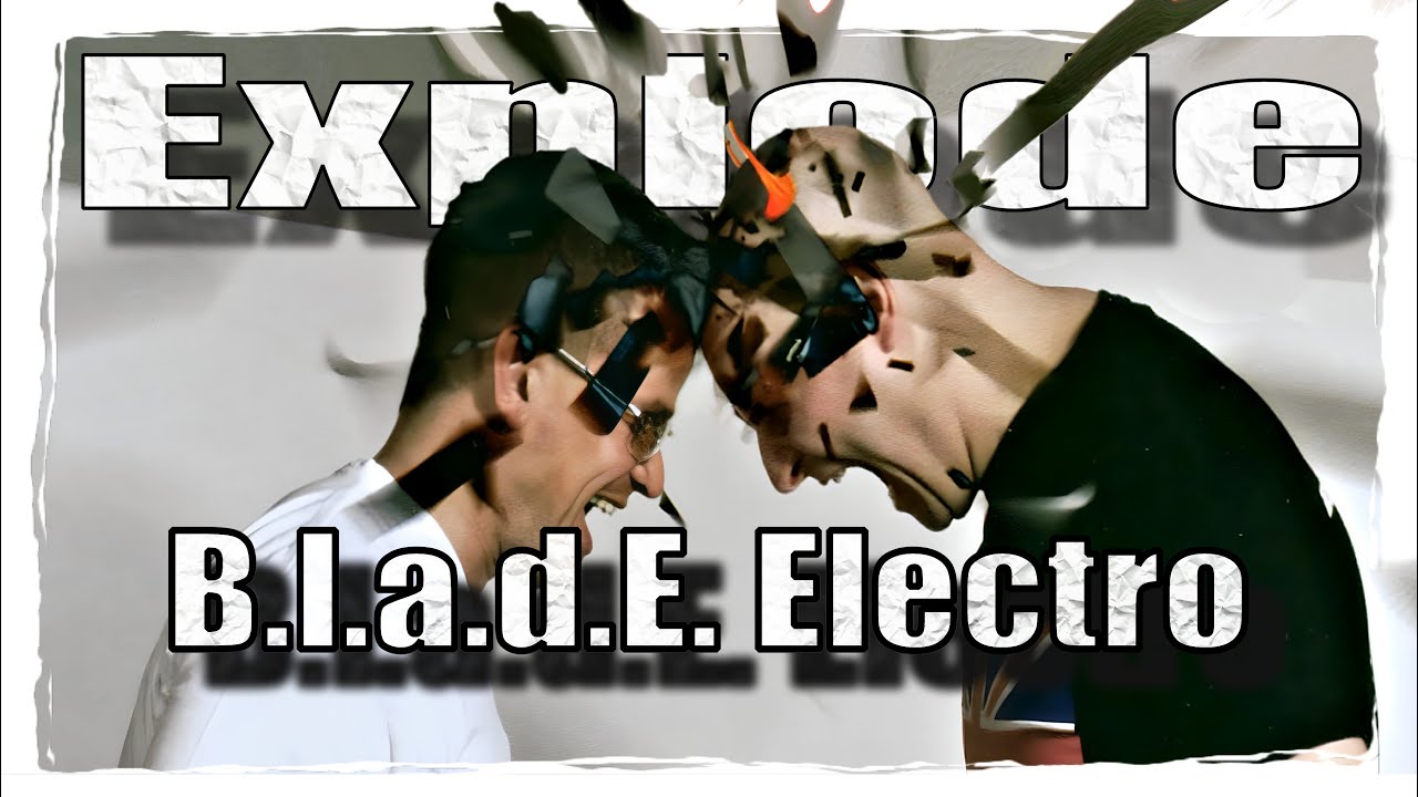 Jordan & Baker - Explode (B.l.a.d.E. Electro Remix) | 05/2010