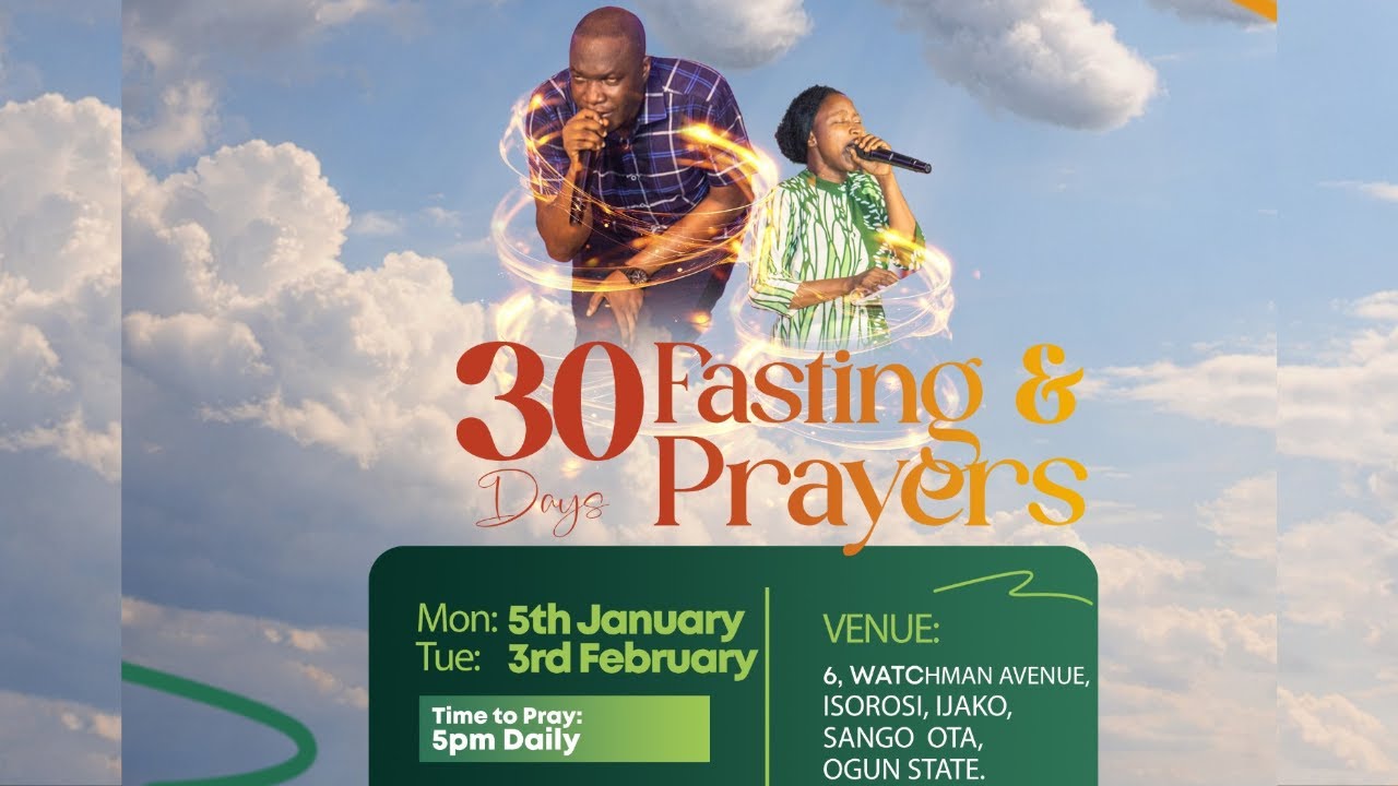 DAY 25 | 30 DAYS FASTING AND PRAYER | SCALING NEW HEIGHTS
