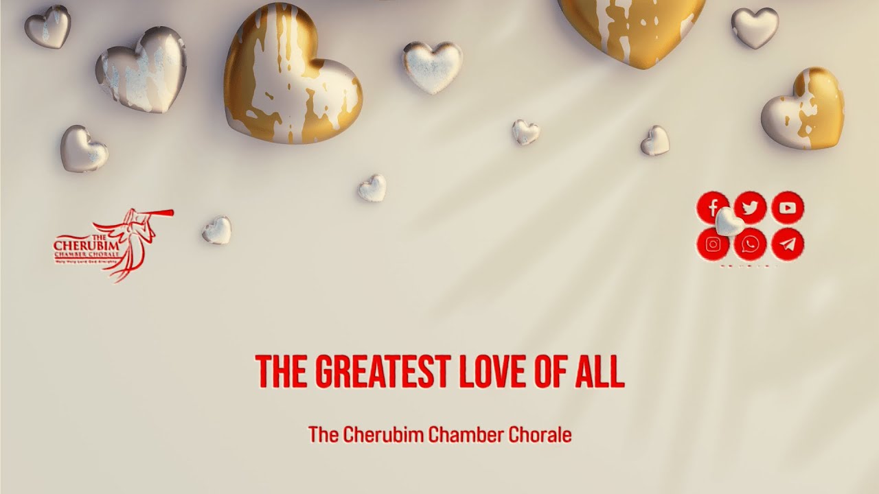 The Greatest Love of All - arr. Jay Althouse | The Cherubim CC