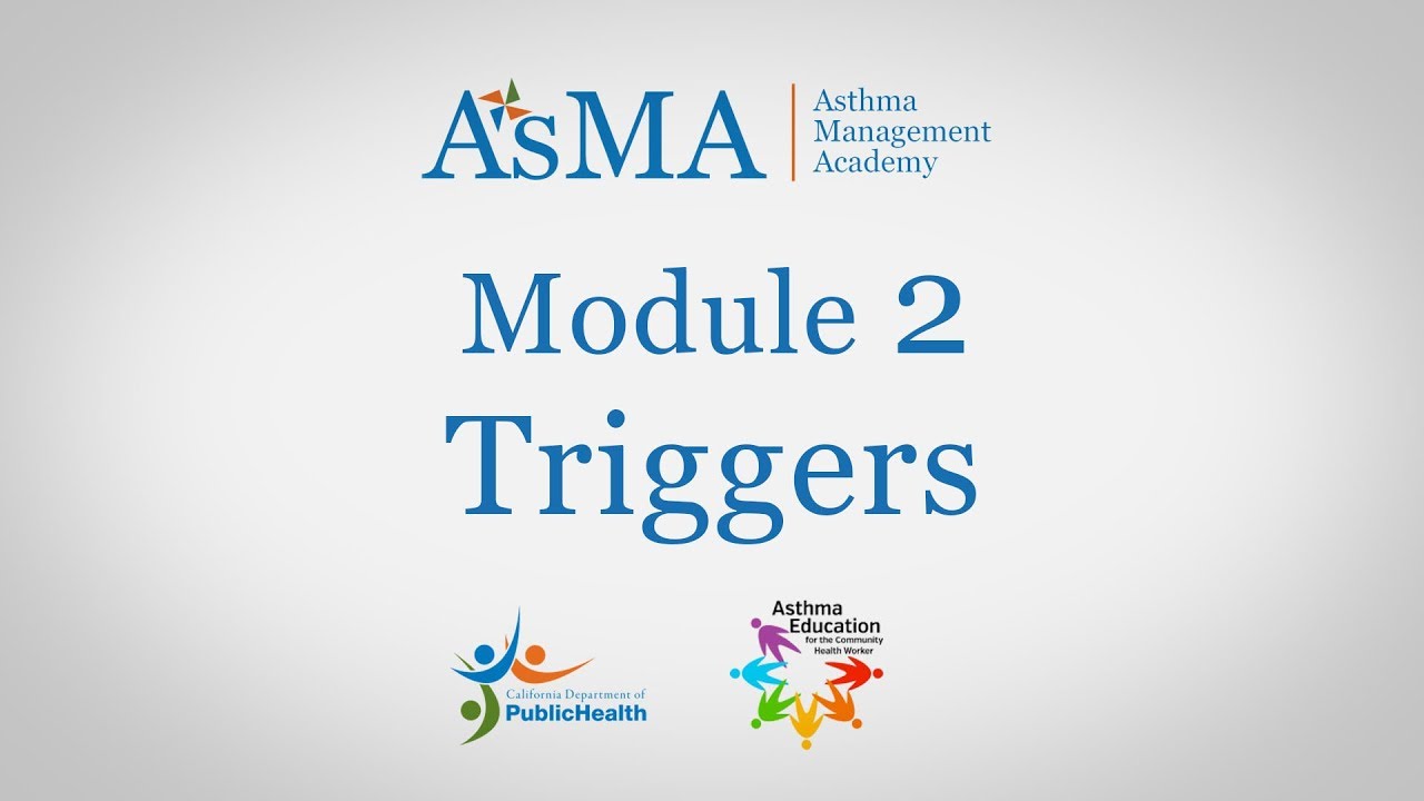 Module 2: Asthma Triggers