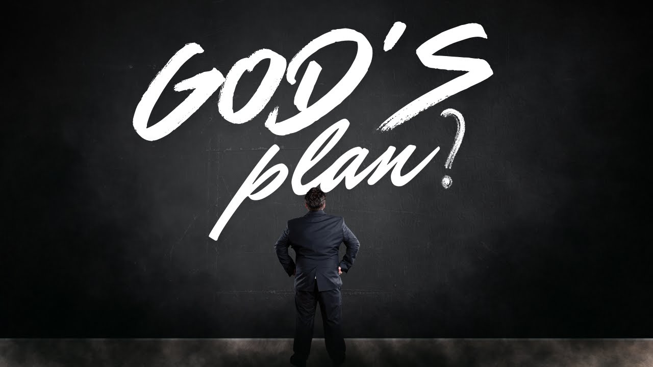 HOW Do We Know if Something is God's Plan For Us?