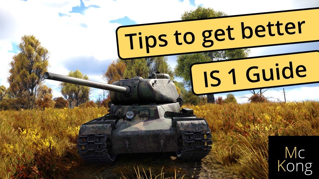 War Thunder IS 1 guide - How to play the IS 1 in realistic battles