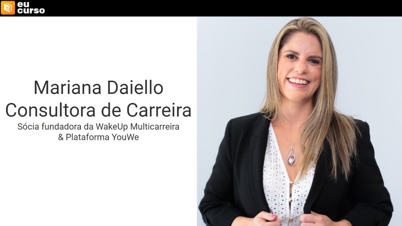 Aula Aberta: - Consultora de Carreira Mariana Daiello