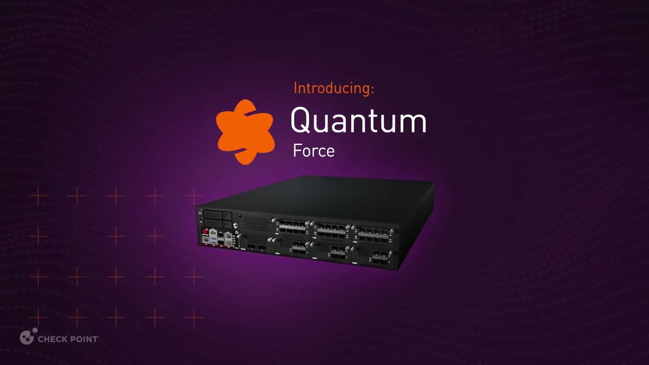 Introducing Check Point Quantum Force