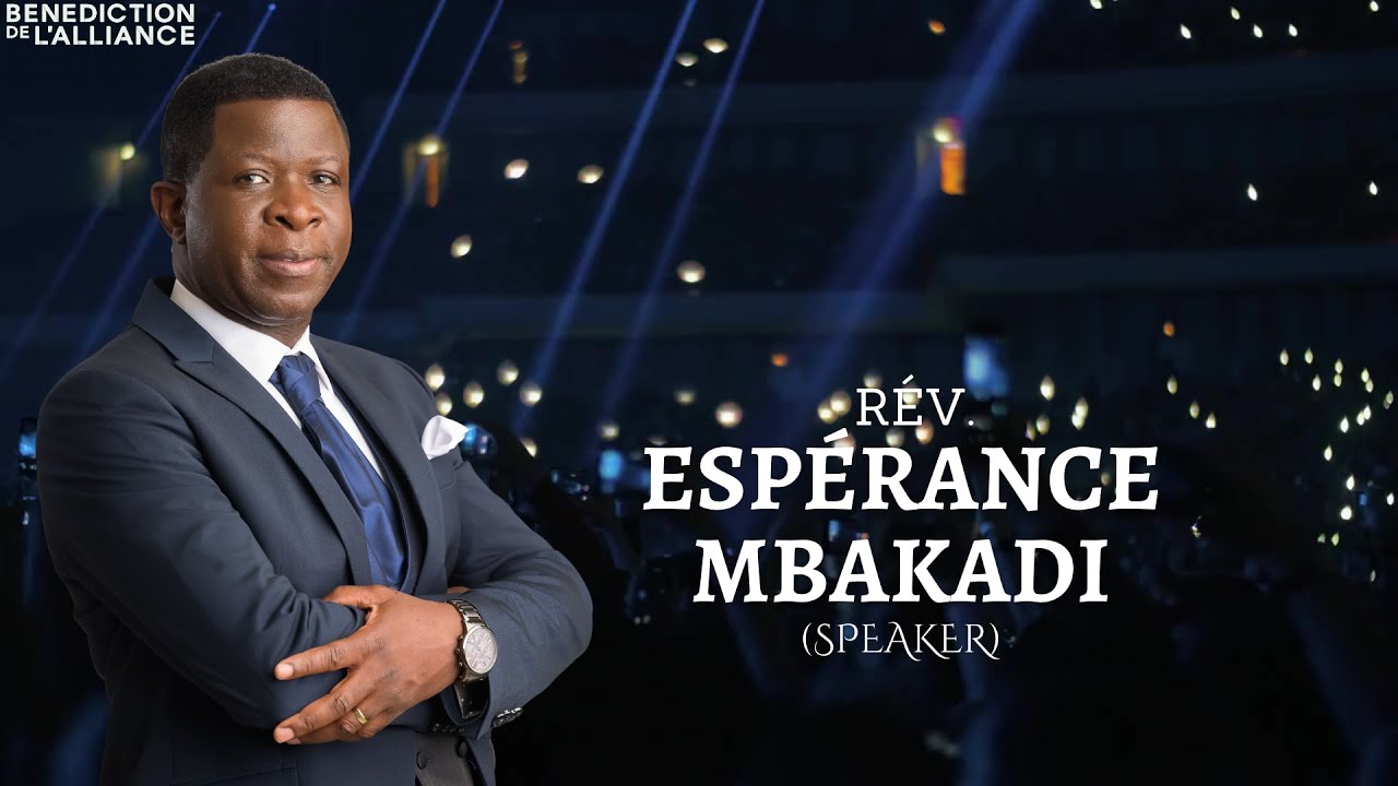 Bénédiction de l’alliance  2023 🇬🇧 | Rev. Espérance Mbakadi (Finale)