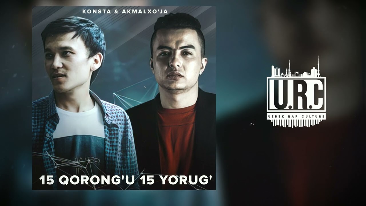Konsta & Akmalxo'ja - 15 Qorong'u 15 yorug'