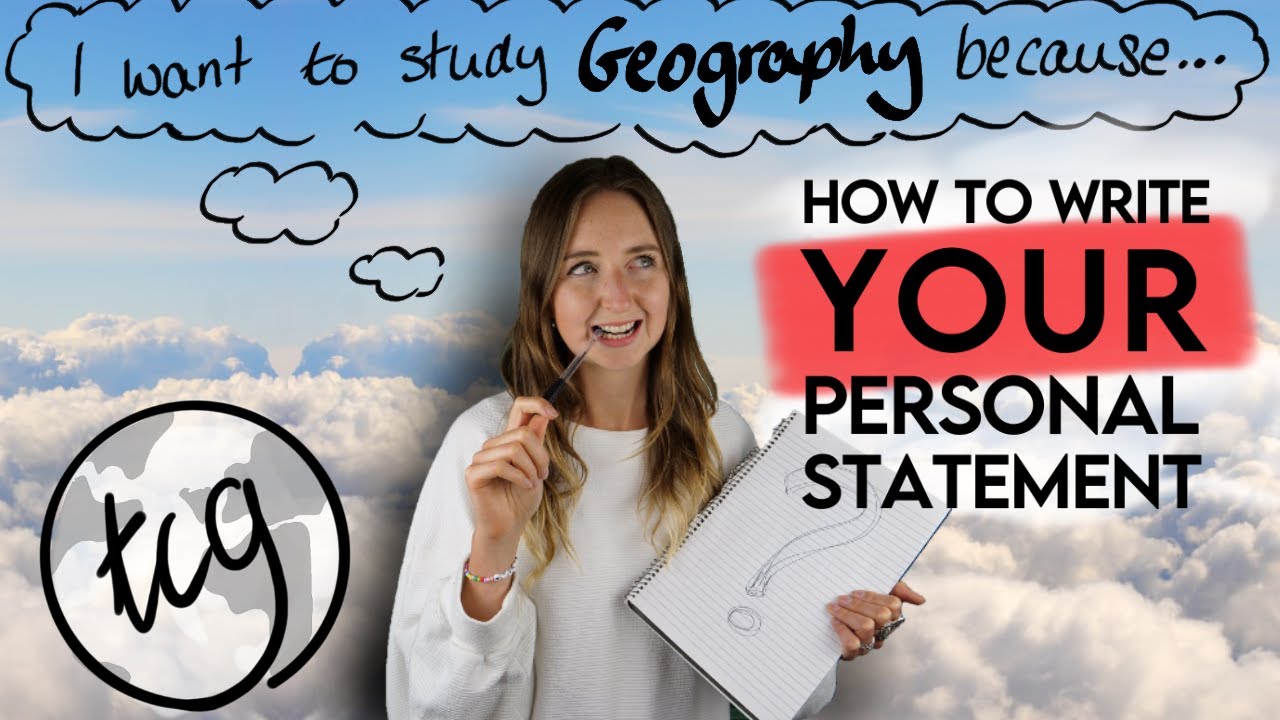 How to write a PERSONAL STATEMENT for GEOGRAPHY