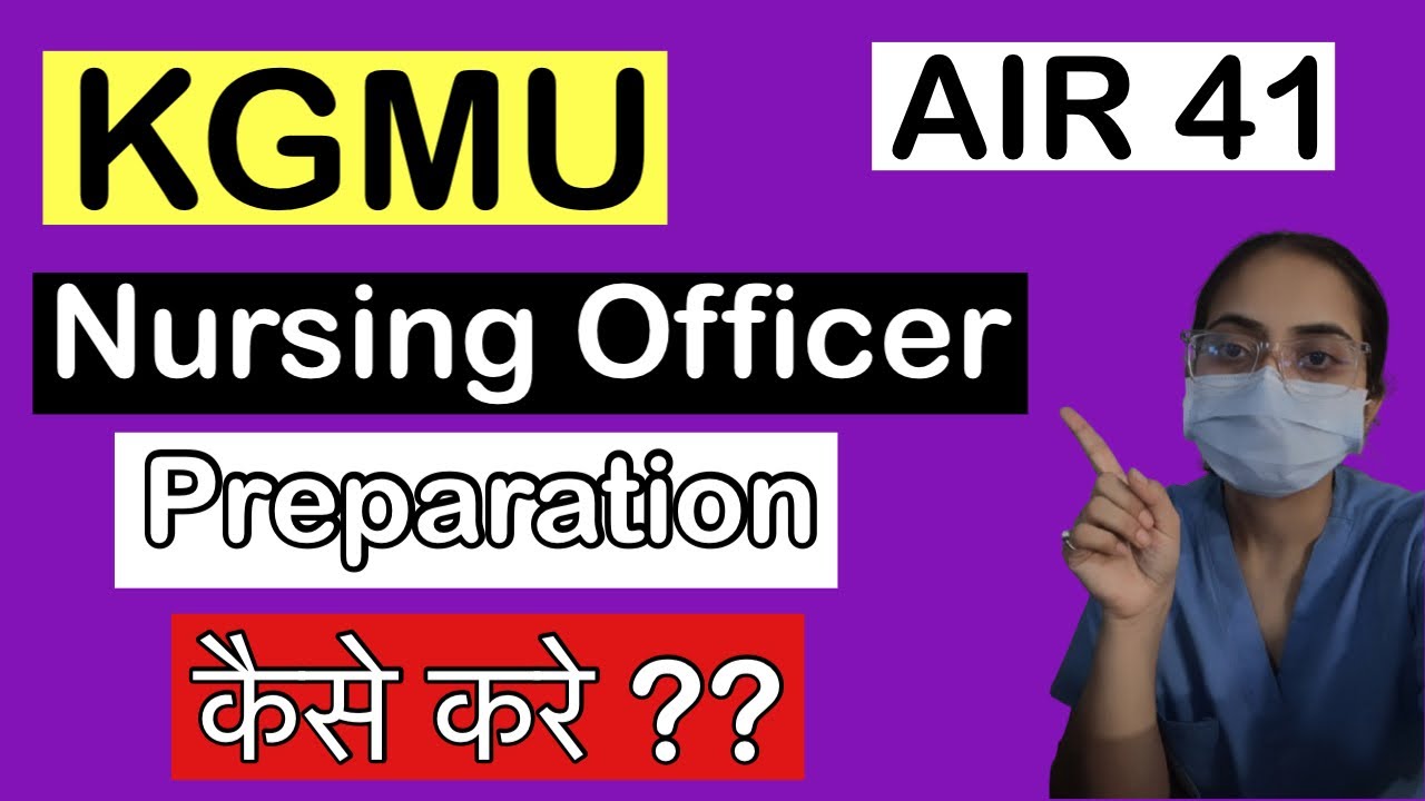 KGMU Nursing Officer Preparation kaise kre??? #kgmunursingofficer