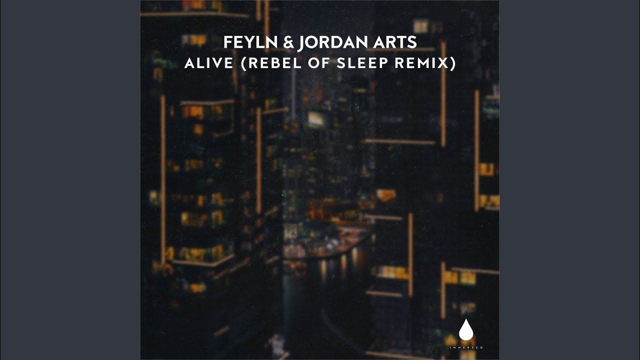 Alive (Rebel of Sleep Extended Mix)