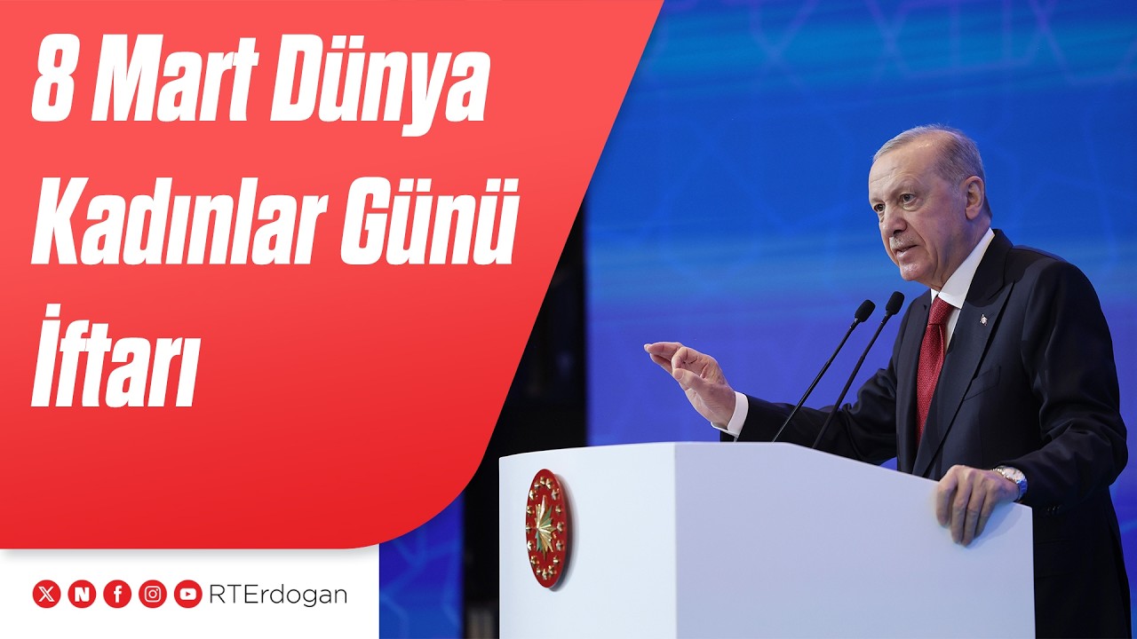 8 Mart Dünya Kadınlar Günü Münasebetiyle Düzenlenen İftar Programı