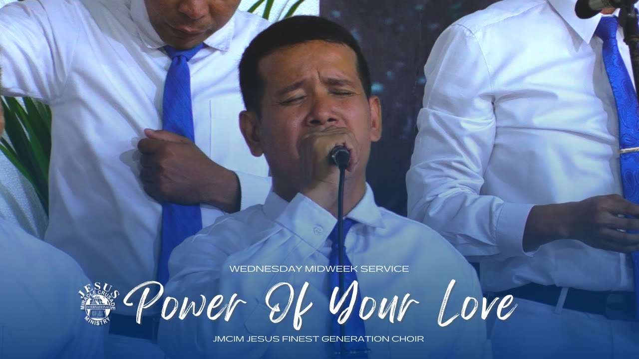 Power Of Your Love | JMCIM Marilao Bulacan JESUS Finest Gen Choir |  October 25, 2023