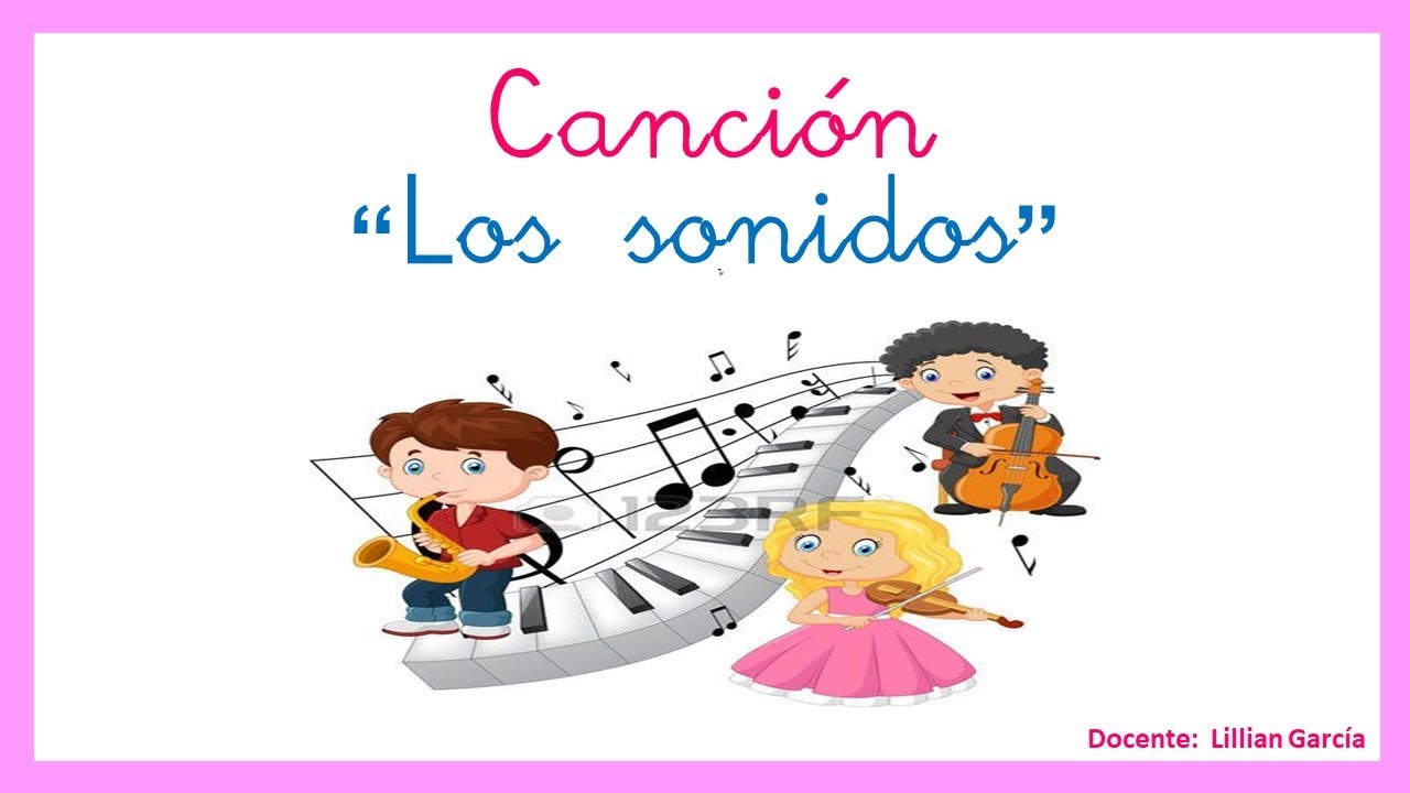 Canción: Los sonidos.