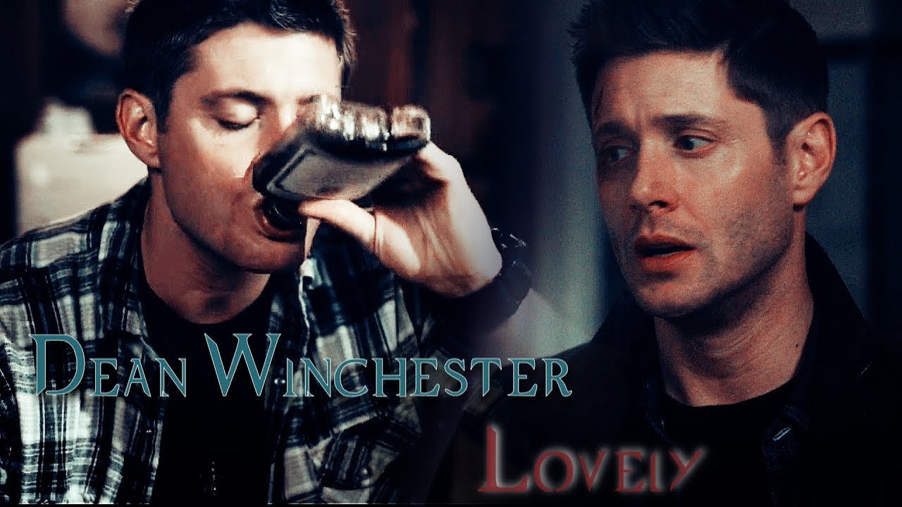Dean Winchester - Lovely (Video/Song Request) [Angeldove]