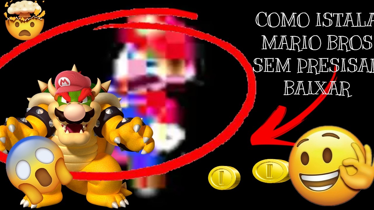 COMO ISTALA MARIOSA SEM PRESISA BAIXA🤯🤯🤯