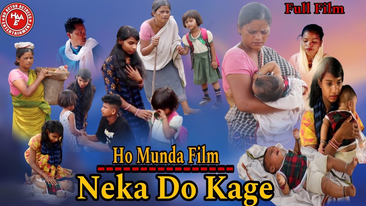 New Ho Munda Full Film/Neka Do Kage/Full Emosnal Film